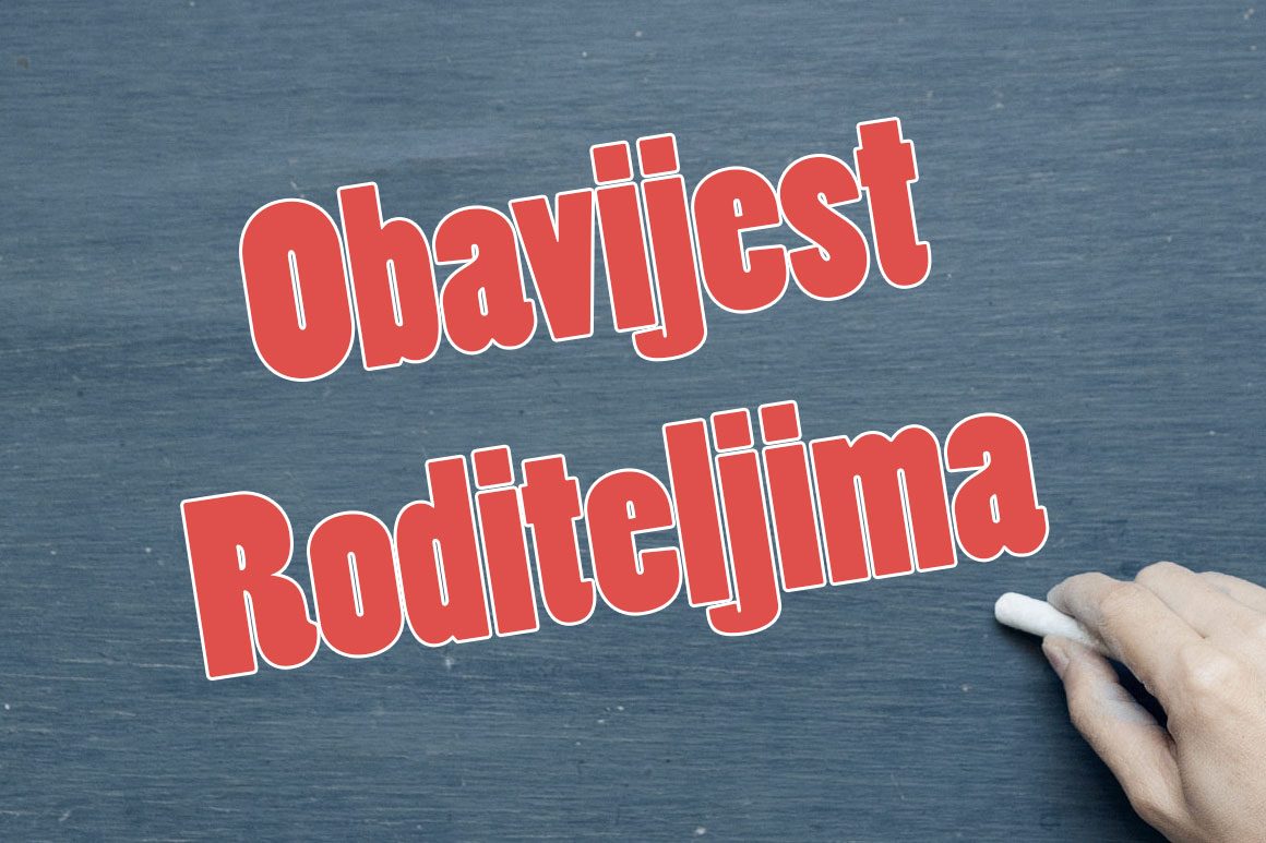 Obavijest za roditelje i učenike